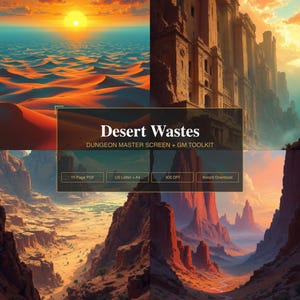 May include: A digital product titled Desert Wastes Dungeon Master Screen + GM Toolkit, featuring four desert landscape illustrations. The text includes 11-Page PDF, US Letter + A4, 300 DPI, and Instant Download on a dark rectangular overlay.