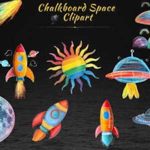 May include: A set of vibrant space-themed clipart on a black backdrop. The illustrations feature rockets, planets, a rainbow sun, a comet, and UFOs. The text "Chalkboard Space Clipart" is displayed at the top.