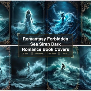 May include: A collection of digital book covers featuring ethereal figures in white gowns amidst turbulent, dark blue ocean waves. Each design is framed by ornate gold borders. The central text reads: Romantasy Forbidden Sea Siren Dark Romance Book Covers, 24 JPGs, 2550x3300px, KDP Ready, 300 DPI.