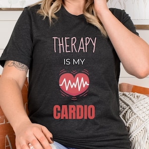 Therapy Joke T-Shirt, Mental Health Shirt, ADHD Anxiety Tee, Therapist Gift, Therapy Humor, Self Care Shirt, Psychology Gift