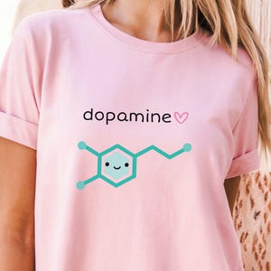 Dopamine Molecule T-Shirt, Cute Brain Chemistry Shirt, Mental Health Gift Tee, Neurodivergent Humor Shirt, Science Graphic Tee