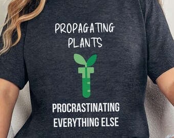 Procrastinating Plant Lover Shirt, ADHD Autism T-Shirt, Funny Plant Mom Gift, Neurodivergent Humor Tee, Burnout Adulting Plant Top