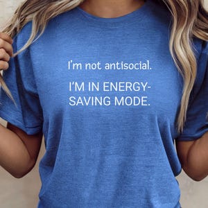 Introvert Humor Shirt, Social Battery Low T-Shirt, Funny Anti Social Tee, Energy Saving Mode Shirt, Mental Health Gift, ADHD Introvert Top