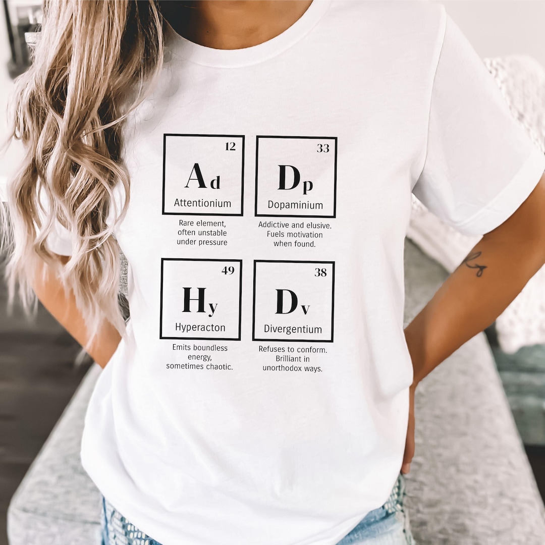 ADHD Science Shirt, Funny Periodic Table Tee, Dopamine Attention