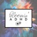 Bloomin' ADHD