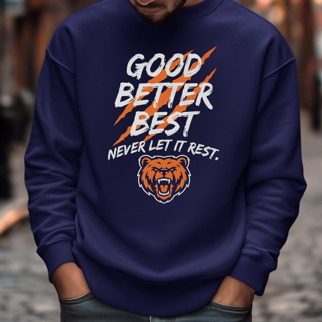 Bear Claw-inspired Good Better Best Personalized Design, Motivational ...