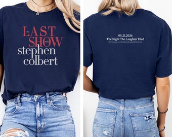Camiseta de Stephen Colbert de The Last Show 2026, regalo de la noche del programa de televisión Late Show, camiseta gráfica famosa, camiseta unisex de TV 2Side The Night The Laughter Died