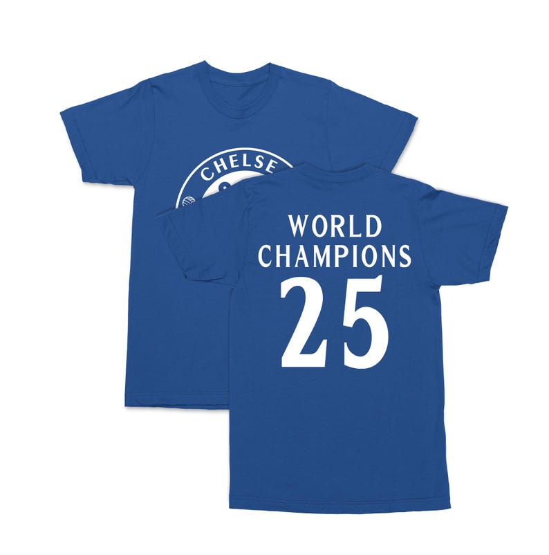 A blue t-shirt with the text "CHELSEA WORLD CHAMPIONS 25" printed on it.