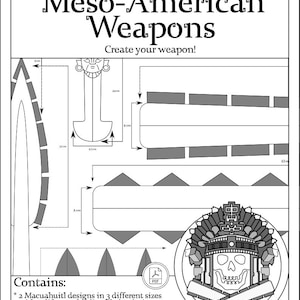 May include: Black and white diagram of Meso-American weapons, including Macuahuitl designs, obsidian knife blades, a spear head, mace, and Incan ceremonial knife. The image includes measurements in centimeters and the text "Create your weapon!"