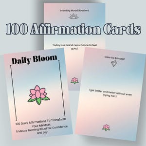 Daily Bloom | 100 Printable Affirmation Cards for Self-Love, Mindset & Manifestation | Digital Download Deck