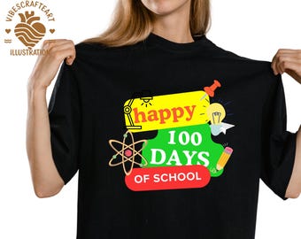 Happy 100 Days Of School SVG PNG, Teacher Shirt Design (digitale download)