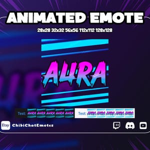 Könnte beinhalten: Animiertes Emote-Design mit dem Wort "AURA" in Pink und Blau, vor einem dunkelvioletten und blauen Hintergrund. Enthält Größenangaben: 28x28, 32x32, 56x56, 112x112 und 128x128. Eine Testvorschau des Emotes ist ebenfalls enthalten.