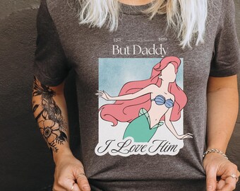 Ariel die kleine Meerjungfrau aber Papa ich liebe ihn Shirt, Disney Parks T-Shirt, Disneyland, Magic Kingdom, Disney World Shirt