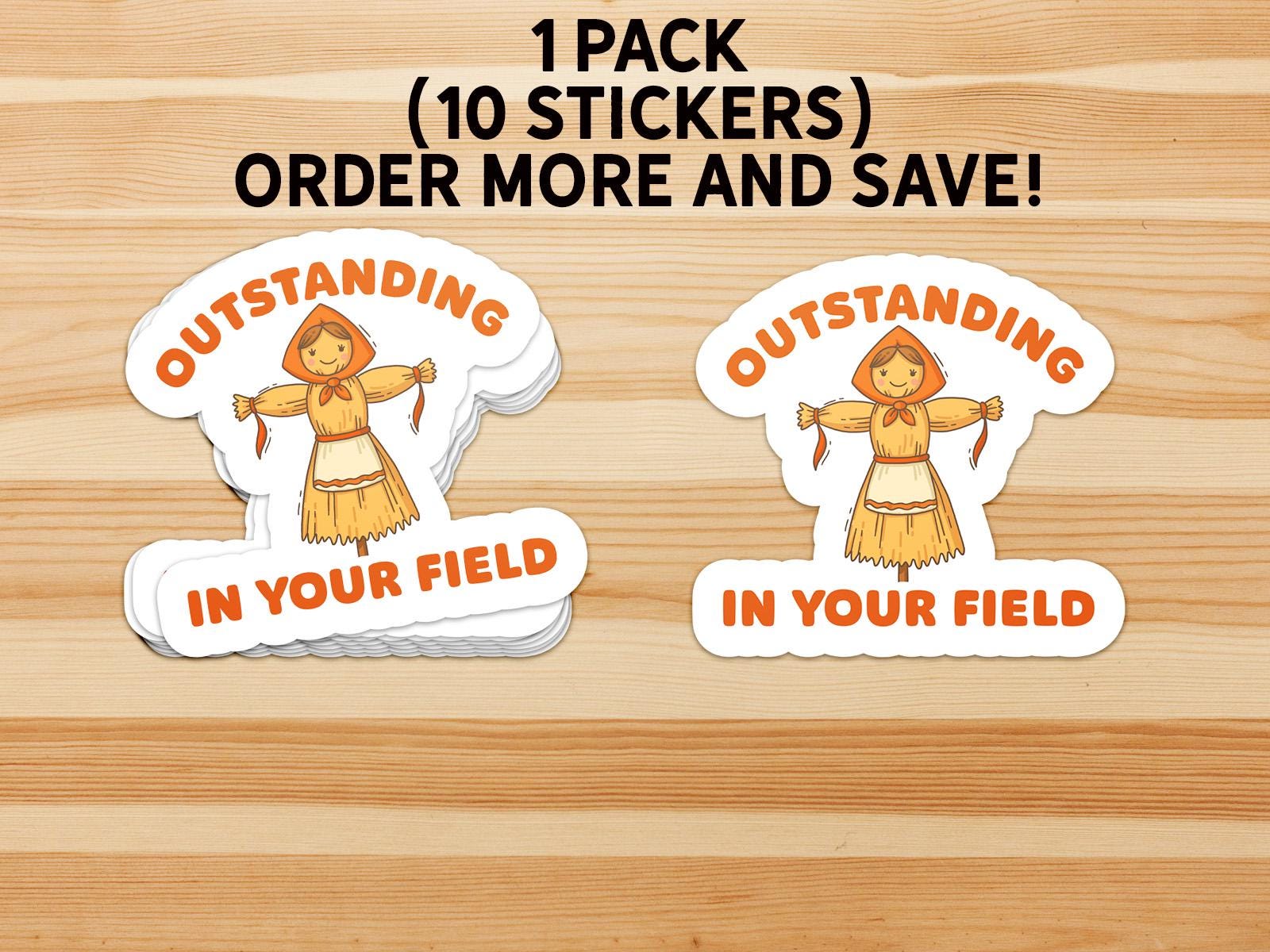 Putstanding Sticker Outstanding in Your Field Sticker, Funny Scarecrow Pun, Cute Vinyl Gift ...