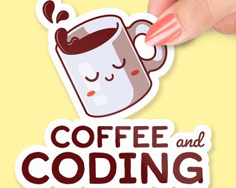 Kaffee und Kodierung Aufkleber, süßer Kaffeetasse Aufkleber, Kodierung Humor, Programmierer Geschenk, Kaffee und Tech Aufkleber, lustiger Kodierung Aufkleber