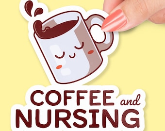 Kaffee- und Stillaufkleber, niedlicher Kaffeetassenaufkleber, Krankenschwester-Geschenk, Pflegestimmung, Kaffee- und Apothekenaufkleber, lustiger Krankenschwesteraufkleber
