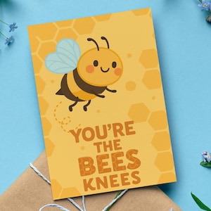 You're the Bees Knees Card – Cute Bee Greeting, Funny Appreciation Card, Sweet Love or Friendship Pun, 5x7 with Kraft Envelope