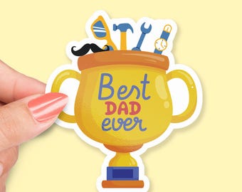 Best Dad Ever Sticker, Trophy with Tools, Father’s Day Gift, Funny Dad Appreciation, Handy Dad Sticker, Gift for Dad