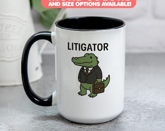 Litigator Alligator Mug, Lawyer Alligator, Funny Legal Pun, Law and Order Parody Gift