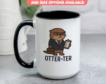 Otter-Ter Auditor Mug, Funny Auditor Otter Coffee Cup, Accounting Pun Gift, Otter Auditor
