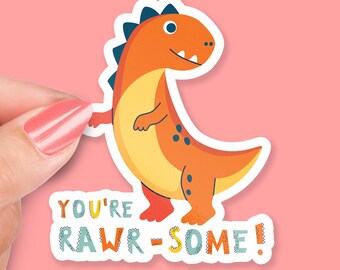 You're Rawr-some! Cute Valentines Dinosaur Sticker in mini or large size. Cute vinyl die cut dinosaur sticker.