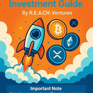 May include: A guide titled "Beginner's Cryptocurrency Investment Guide" with a rocket ship illustration and cryptocurrency symbols. The background is orange and blue. The guide is by R.E.A.CH. Ventures.