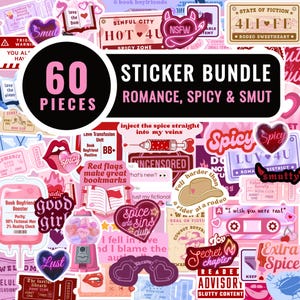 May include: A sticker bundle featuring 60 pieces with various designs. The stickers have a romance, spicy, and smut theme, with text like "Hot 4 U," "Spicy," and "Smut." The color palette includes pink, red, and white.