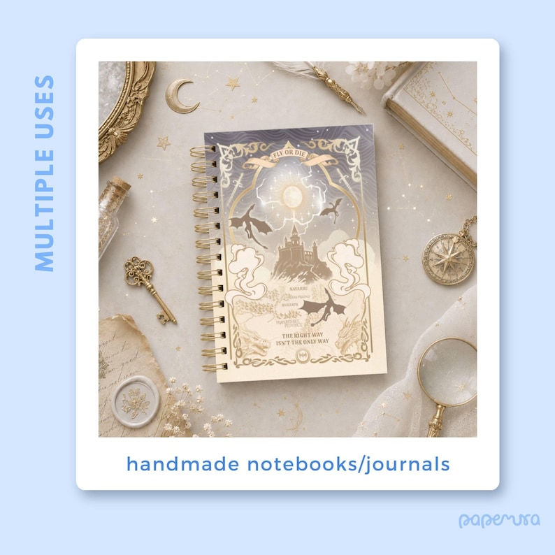 May include: A spiral-bound notebook with a fantasy-themed cover featuring a castle, dragons, and the text "FLY OR DIE" and "THE RIGHT WAY ISN'T THE ONLY WAY." The notebook is surrounded by decorative items, including a key and a magnifying glass. The text "handmade notebooks/journals" is at the bottom.