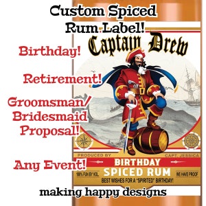 Spiced Rum Parody Label Personalized Gift For Birthday, Graduation, Retirement, Anniversary, Groomsman Proposal & More image 1