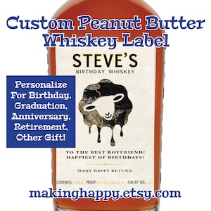 Funny, Personalized Peanut Butter Bottle Label for Birthday, Graduation, Retirement, Groomsman/Bridesmaid Proposal, Anniversary & More!