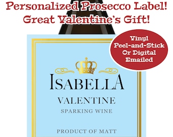 Personalized Prosecco Sparkling Wine Parody Label • Great Gift For Valentine's, Anniversary, Birthday, Graduation, Retirement, & More