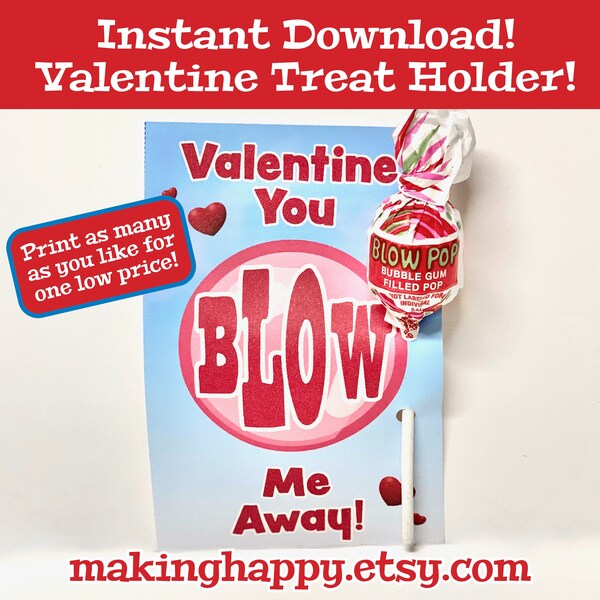 INSTANT DOWNLOAD - Printable Funny Blow Pop Valentine Card Treat Holder Great For Boys, Girls, Kids Class Parties