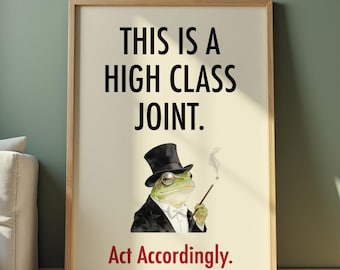 This Is A High Class Joint Fun Frog Dopamine Decor Art Print Poster
