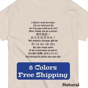 12の言語で「私は彼に投票しなかった」Tシャツ 私の大統領ではない、民主主義支持、女性の権利、公民権、LGBTQの権利、民主党、リベラル