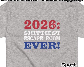 Funny Political Humor 2026: Shittiest Escape Room Ever Unisex Tee