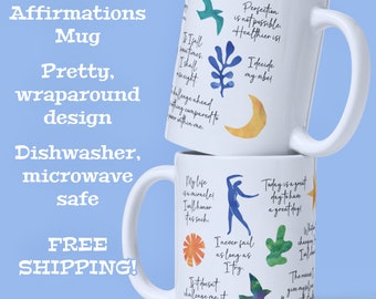 Positive Affirmations Mug Featuring Inspirational, Motivational Encouraging Quotes and Matisse-inspired Art Great Gift for Facing Challenges