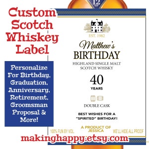 Personalized Scotch Whiskey Parody Bottle Label for Birthday, Graduation, Retirement, Valentine's Groomsman Proposal, Anniversary & More image 1