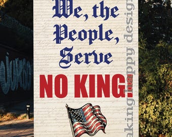 We the People No King Protest Sign, American Political Poster (Digital Download)