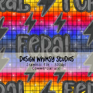 May include: Seamless digital design with the word "FERAL" in gray bubble letters, surrounded by gray lightning bolts. The background features a gradient of red, orange, blue, and purple with a grid overlay and stars.