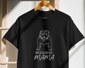 Bull Dog Mom,English Bulldog T-shirt, Bulldog gift, Dog Lover Shirt, English Bulldog Lover Gift, Gift For Bulldog Mom, Cute Dog Tee