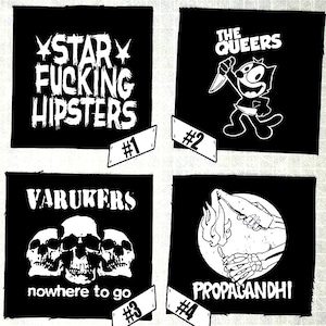 May include: Four black and white patches with band names and logos. The top left patch says "X-Star-X Fucking Hipsters" with a star on either side of the word "Star". The top right patch says "The Queers" with a cartoon cat holding a knife. The bottom left patch says "Varukers" with three skulls and the text "Nowhere to go". The bottom right patch says "Propagandhi" with a stylized image of a burning Molotov cocktail.