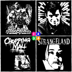 May include: Four black and white horror movie-themed graphic designs. The designs include "The Toxic Avenger", a portrait, "Chopping Mall", and "Strangeland". Each design is a unique illustration with bold text.