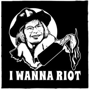 May include: Black and white graphic featuring a person wearing glasses and a hat, holding a bottle with flames. The text "I WANNA RIOT" is displayed in bold, white letters at the bottom of the image.