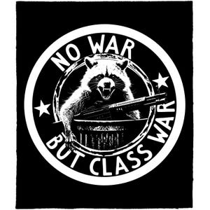 No War But Class War Raccoon Punk BACK PATCH DIY Antifa Metal Crust Doom Canvas Sew-On Patch for Battle Vest Jacket Backpack Anti-Fascist