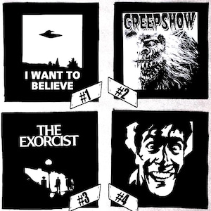 May include: Four black and white square patches with horror movie themes. One patch reads "I WANT TO BELIEVE" with a UFO graphic. Another features "CREEPSHOW" with a monster. The third says "THE EXORCIST". The last shows a man's face.