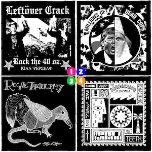 May include: A black and white collage featuring four punk rock album covers. The top left cover reads "Leftover Crack" with "Rock the 40 oz." below. The top right cover shows a split image of Donald Trump and a KKK member. The bottom left cover reads "Rogue Taxidermy". The bottom right cover has the text "Just the Barbarians of California".
