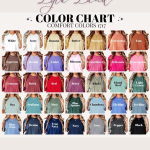 Peut inclure: Nuancier de couleurs montrant 36 couleurs diff&eacute;rentes de t-shirts. Les couleurs sont organis&eacute;es en lignes et en colonnes, chaque couleur &eacute;tant &eacute;tiquet&eacute;e avec un nom. Le tableau est intitul&eacute; "Lyla Land Comfort Colors 1717".