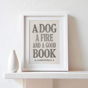A Dog, a fire and a good book letterpress print, Literary gift for dog lovers imagem 1