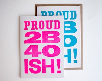 Letterpress 40th Birthday Card neon pink or bright blue