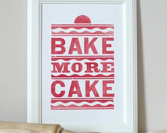 Vintage Bake More Cake Letterpress Print Red